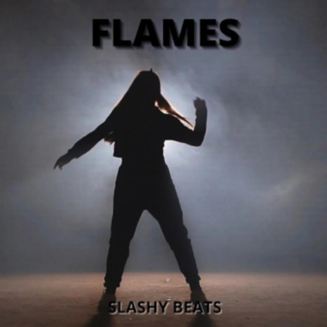 Flames ft. Slashy