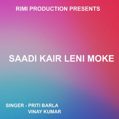 Saadi Kair Leni Moke (Nagpuri Song) ft. Vinay Kumar | Boomplay Music