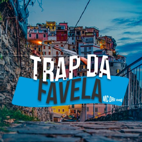 Trap da Favela | Boomplay Music