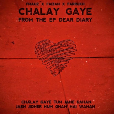 Chalay Gaye ft. Farrukh FM & Faizan K | Boomplay Music