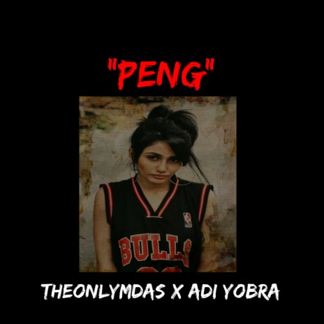 Peng ft. Adi Yobra | Boomplay Music
