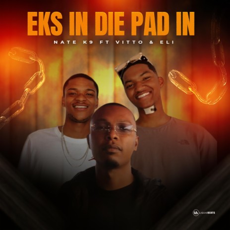 Eks In Die Pad In ft. Vitto no Eli | Boomplay Music