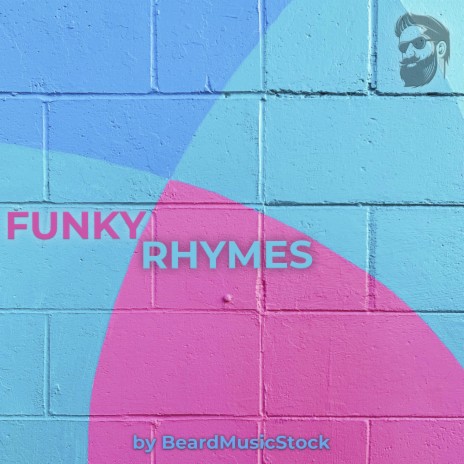 Funky Rhymes | Boomplay Music