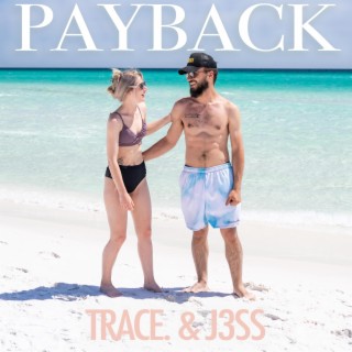 Payback ft. J3SS lyrics | Boomplay Music