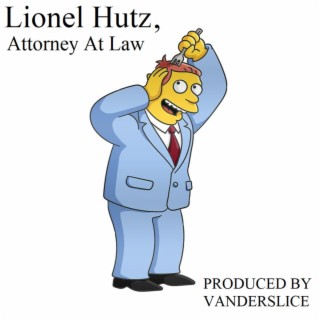 Lionel Hutz, Attorney At Law
