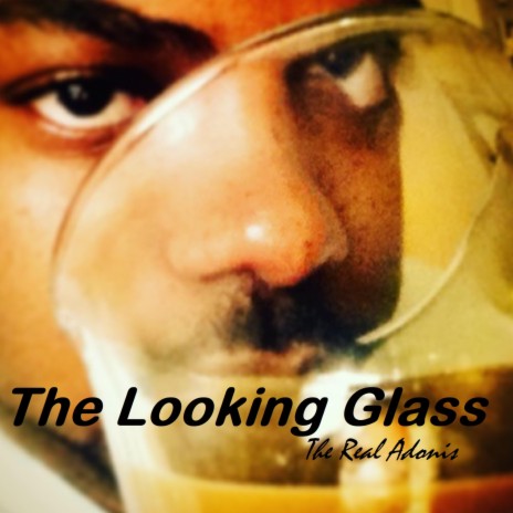 The Looking Glass | Boomplay Music