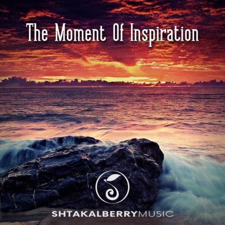 The Moment Of Inspiration | Boomplay Music