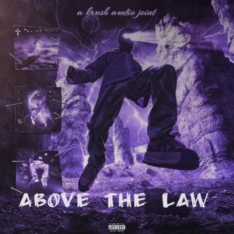 Above the Law | Boomplay Music