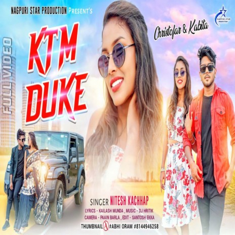 Ktm Duke ft. Sajan Oraon & Kailash Munda | Boomplay Music