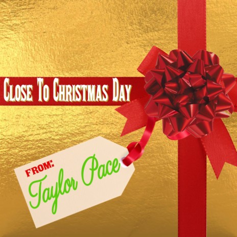 Close to Christmas Day | Boomplay Music