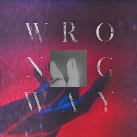 wrong way | Boomplay Music