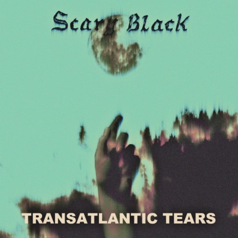 Transatlantic Tears | Boomplay Music