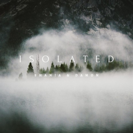 Isolated | Boomplay Music