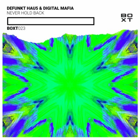 Never Hold Back (Radio Edit) ft. Digital Mafia | Boomplay Music