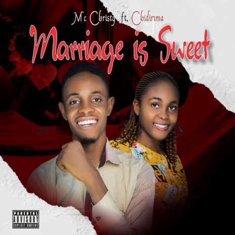 Marriage Is Sweet (feat. Chidimma) | Boomplay Music