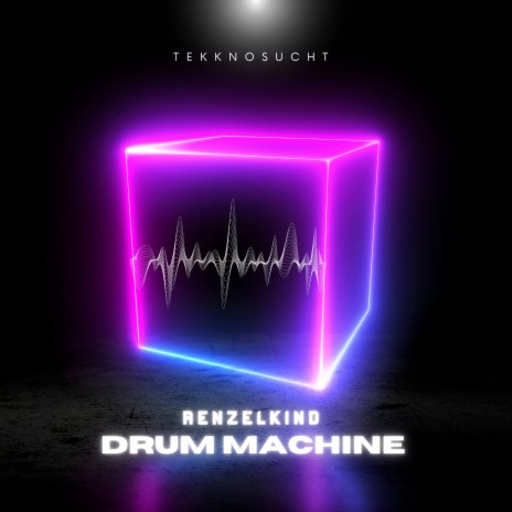 Drum Machine (Extended Version) ft. AENZELKIND | Boomplay Music