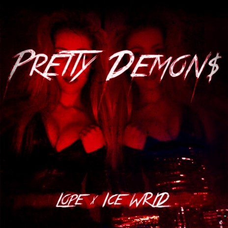Pretty Demon$ ft. Ice WRLD