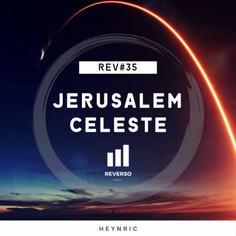Jerusalem Celeste (Original Mix) | Boomplay Music
