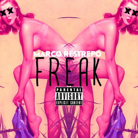 Freak | Boomplay Music