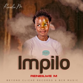 Reneilwe M_Impilo (official audio)