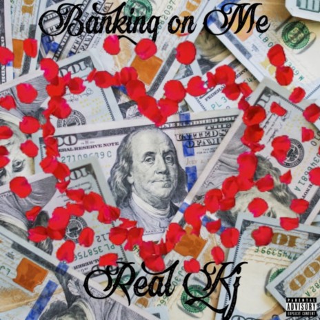 Banking on Me | Boomplay Music