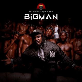Big Man ft. Rosa Ree lyrics | Boomplay Music