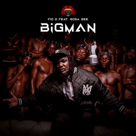 Big Man ft. Rosa Ree | Boomplay Music