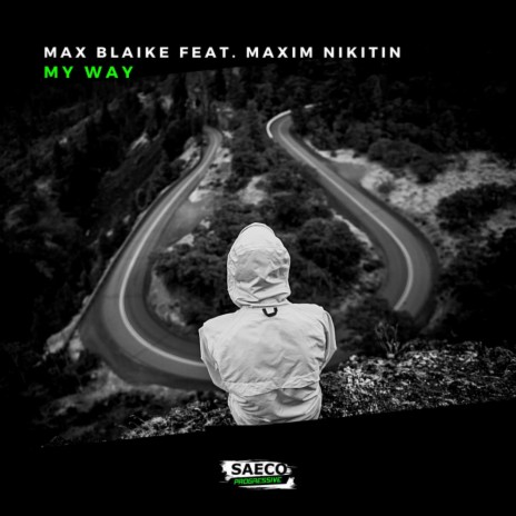 My Way ft. Maxim Nikitin