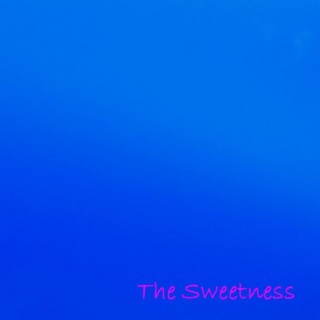 The Sweetness