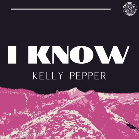 I Know | Boomplay Music