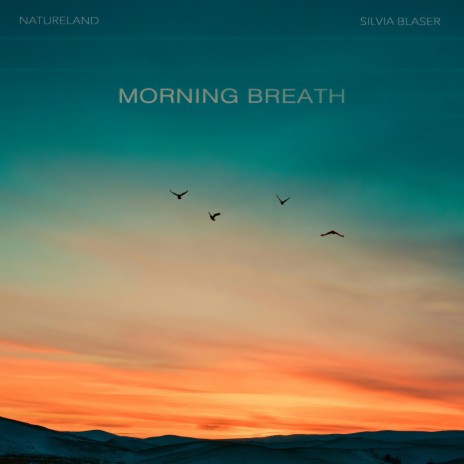 Morning Breath ft. Silvia Blaser | Boomplay Music