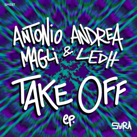 Take Off ft. Andrea Ledh