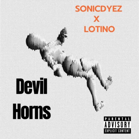 Devil Horns ft. SonicDyez