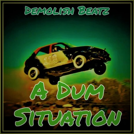 A dum situation (Instrumental) | Boomplay Music