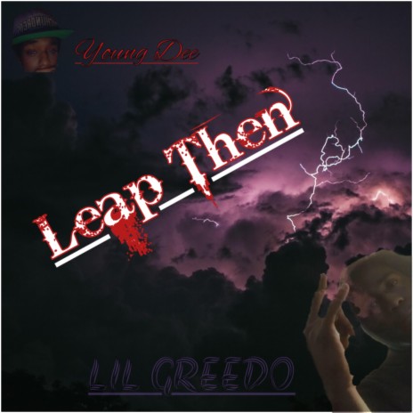 Leap Then (feat. Lil Greedo) | Boomplay Music