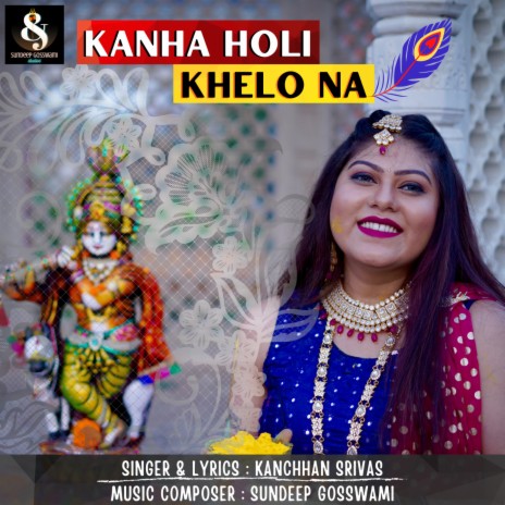 Kanha Holi Khelo Na | Boomplay Music