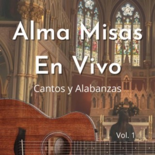 Alma Misas, Vol. 1 (En vivo)