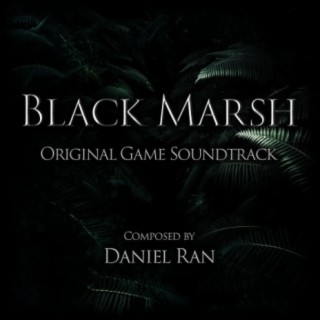 Black Marsh (Original Game Soundtrack)