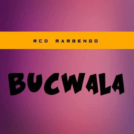 Bucwala | Boomplay Music