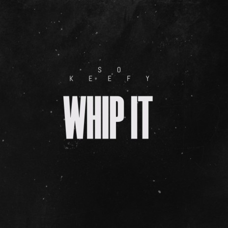 Whip It | Boomplay Music