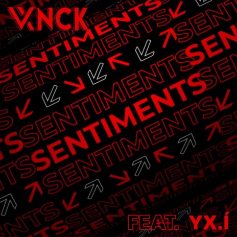 Sentiments ft. YX.I