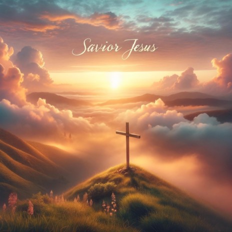 Savior (Jesus) | Boomplay Music
