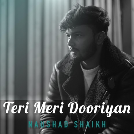 Teri Meri Dooriyan | Boomplay Music