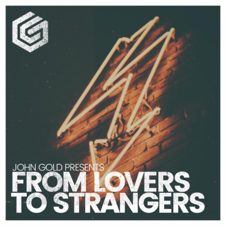 From Lovers To Strangers | Boomplay Music