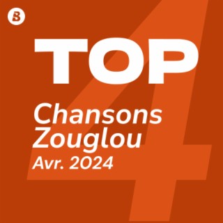 Top Chansons Zouglou Avril 2024