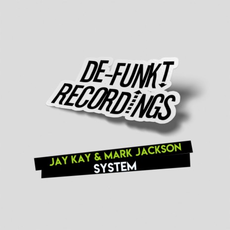 System (Original Mix) ft. Mark Jackson