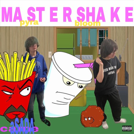 mASTER SHAkE ft. Pyra