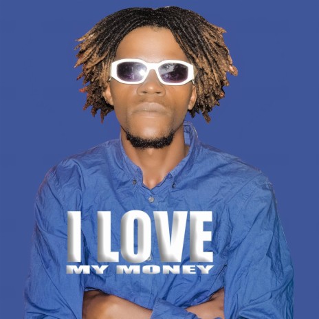 I love my money | Boomplay Music