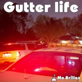 Gutter Life