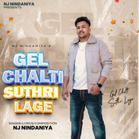 Gel Chalti Suthri Lage | Boomplay Music